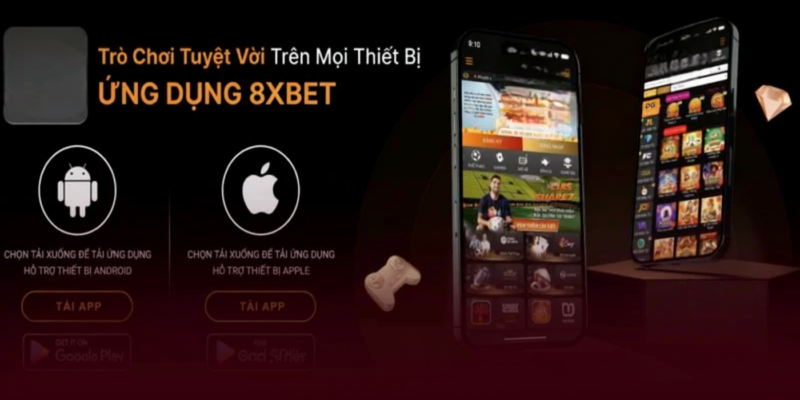 Quy trình tải app 8XBET chi tiết nhất đến tân thủ