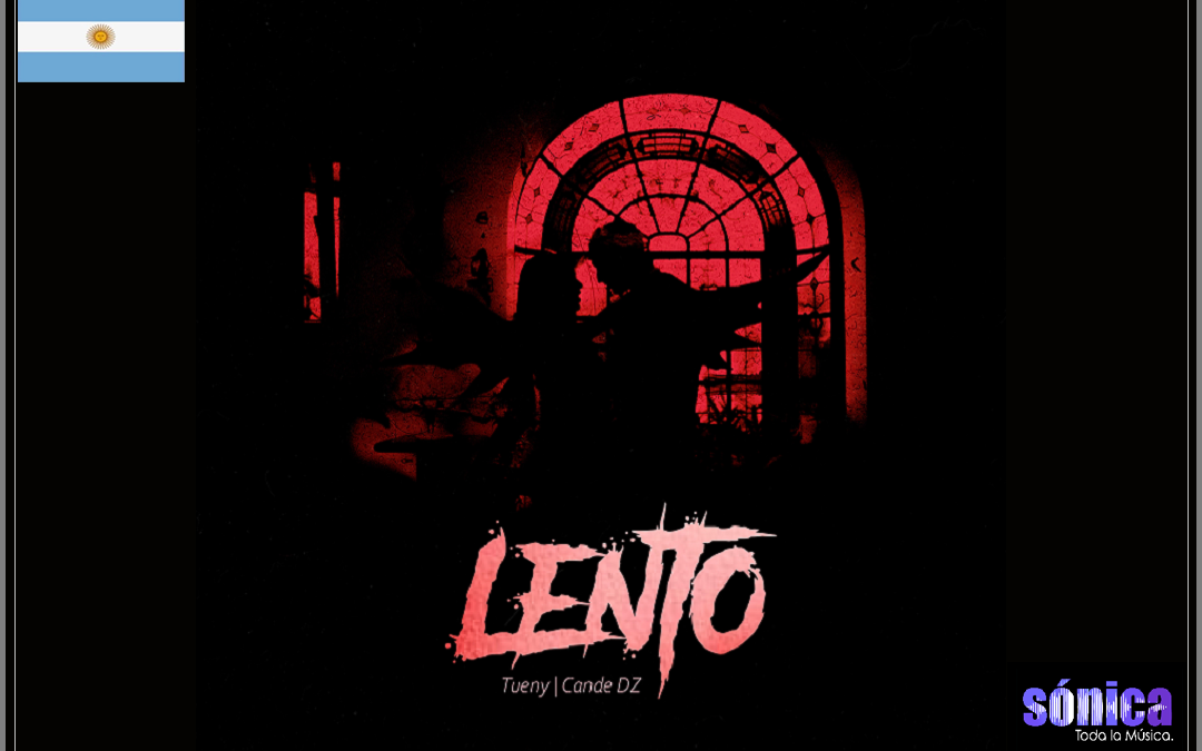 Tueny presenta la canción “Lento” en colaboración de Cande Dz