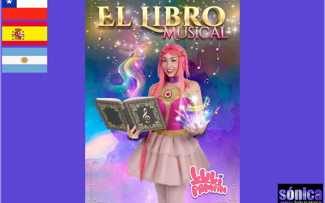 ¡Luli Pampín lleva a Chile “El Libro Musical” estas vacaciones de invierno!