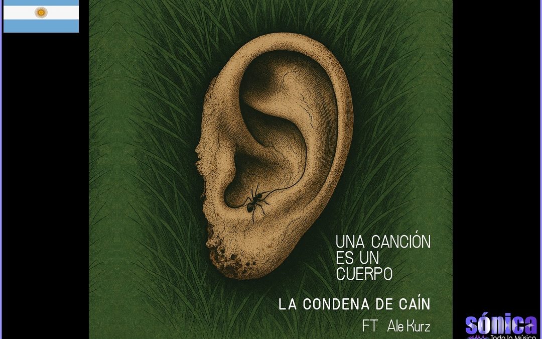 La Condena de Caín y Ale Kurz se unen en “Una canción es un cuerpo”
